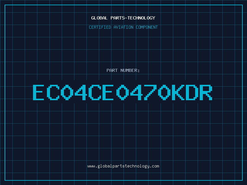 Aviation Part EC04CE0470KDR
