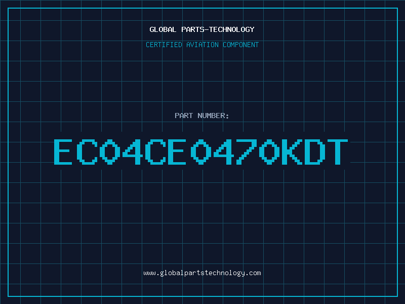 Aviation Part EC04CE0470KDT
