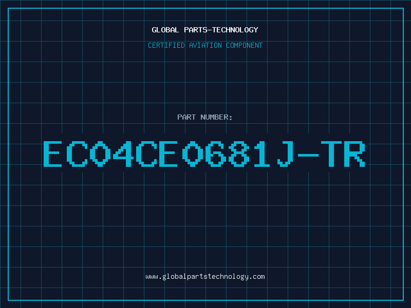 Aviation Part EC04CE0681J-TR