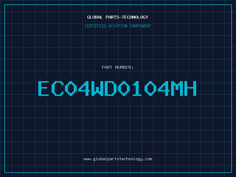 Aviation Part EC04WD0104MH