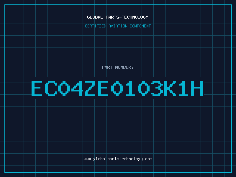 Aviation Part EC04ZE0103K1H
