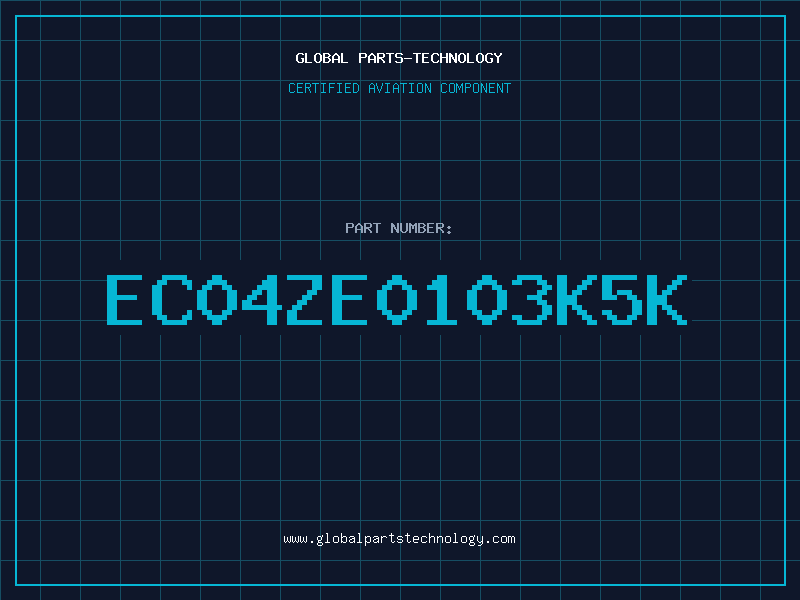 Aviation Part EC04ZE0103K5K