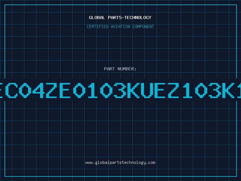 Aviation Part EC04ZE0103KUEZ103K1