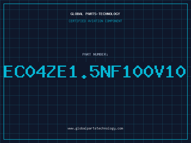 Aviation Part EC04ZE1.5NF100V10