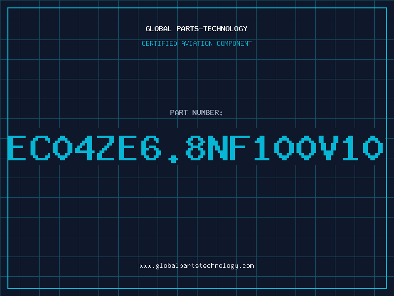 Aviation Part EC04ZE6.8NF100V10