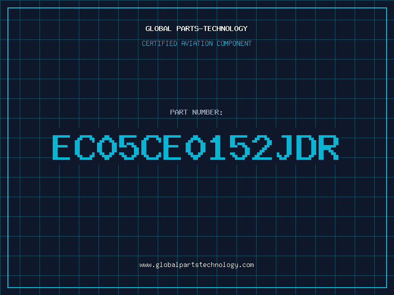 Aviation Part EC05CE0152JDR