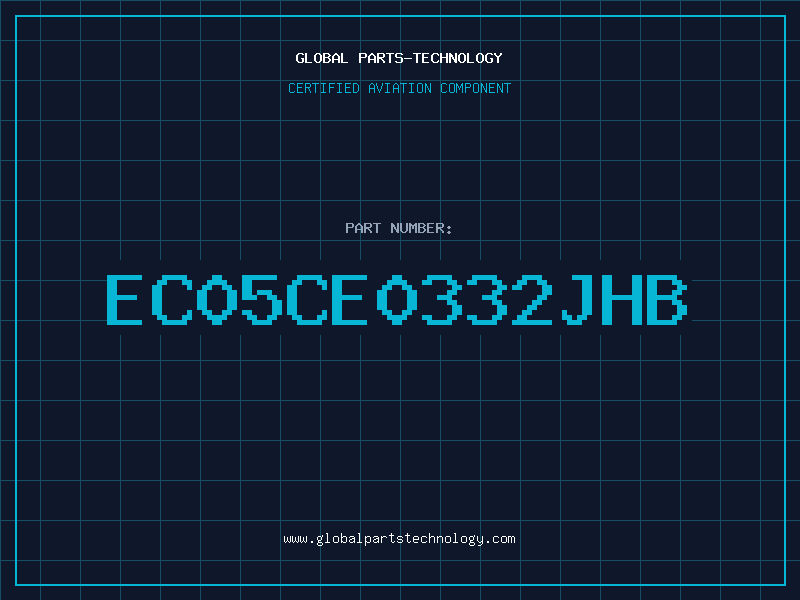 Aviation Part EC05CE0332JHB
