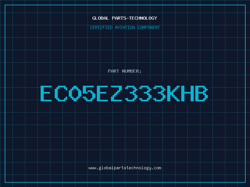 Aviation Part EC05EZ333KHB