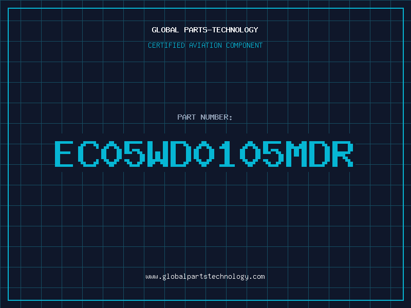 Aviation Part EC05WD0105MDR