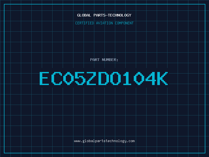 Aviation Part EC05ZDO104K