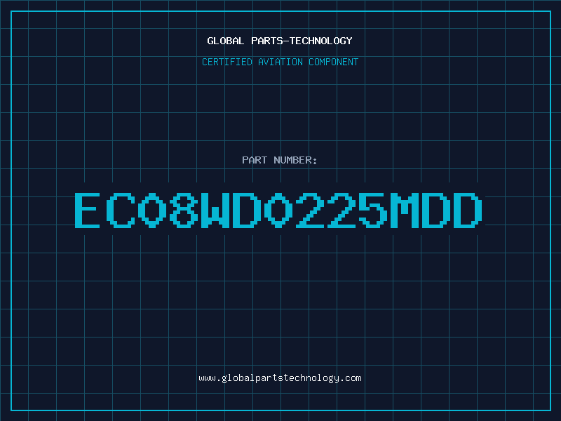 Aviation Part EC08WD0225MDD