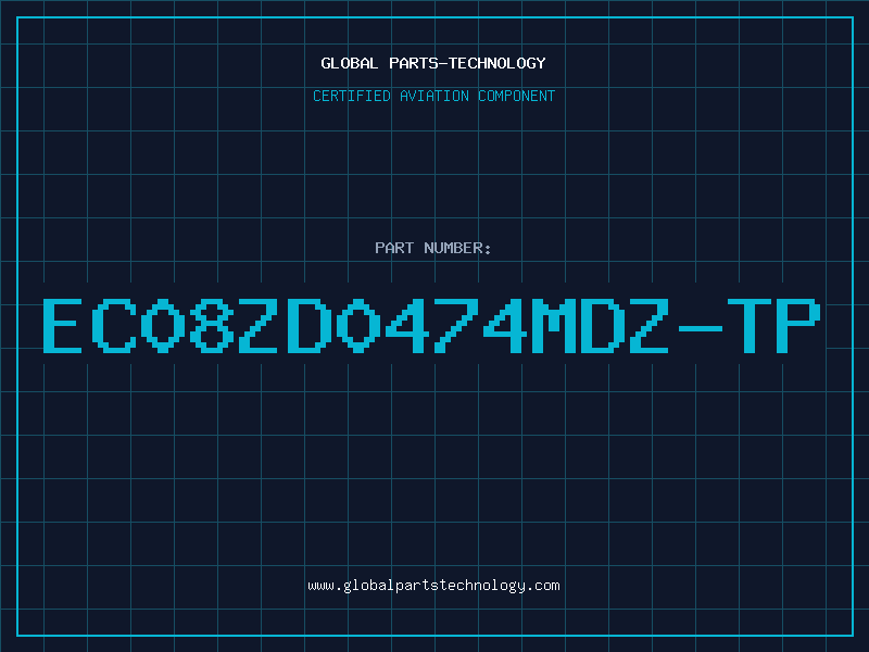Aviation Part EC08ZD0474MDZ-TP