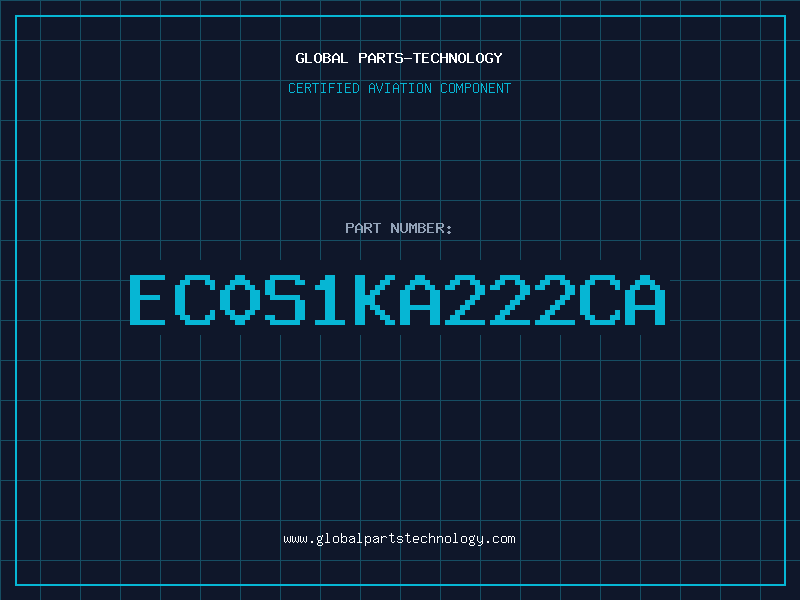 Aviation Part EC0S1KA222CA