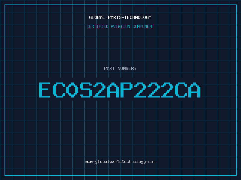 Aviation Part EC0S2AP222CA