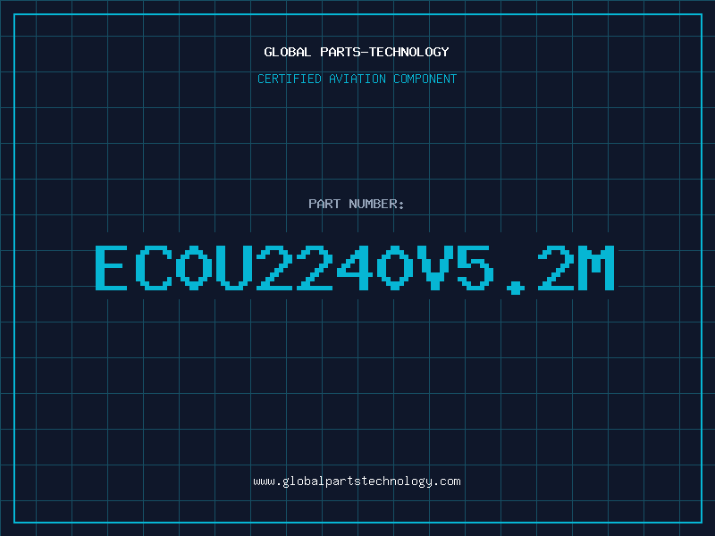 Aviation Part EC0U2240V5.2M