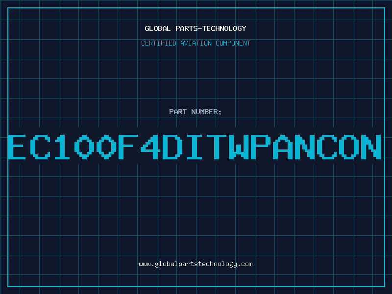 Aviation Part EC100F4DITWPANCON