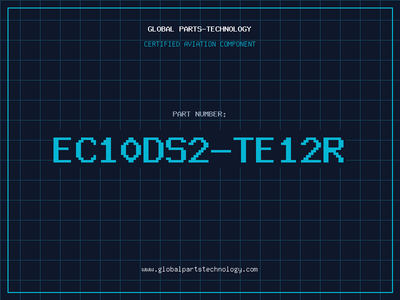 Aviation Part EC10DS2-TE12R