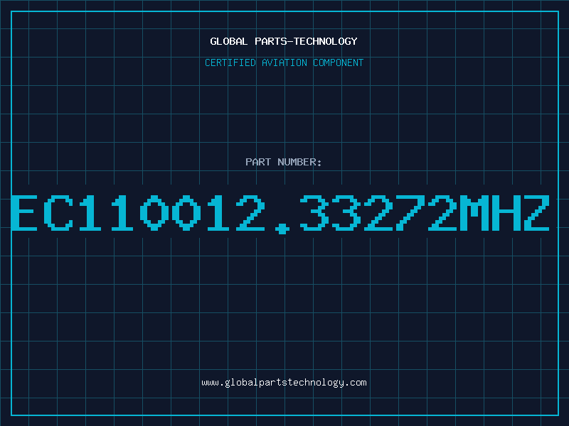 Aviation Part EC110012.33272MHZ