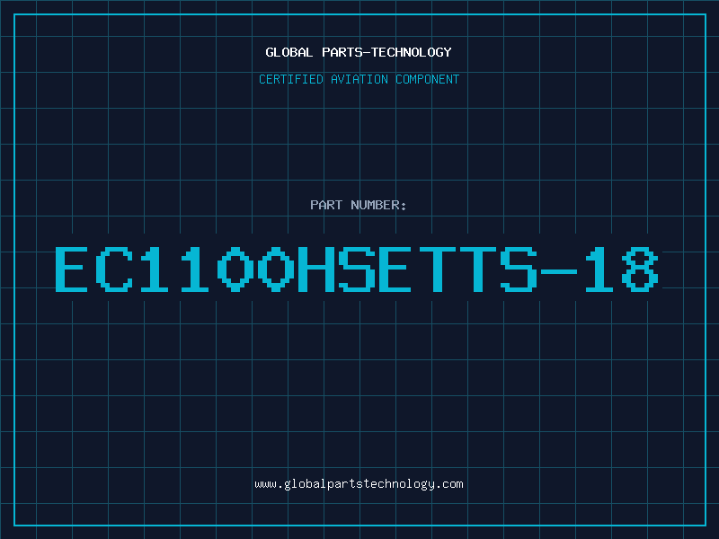 Aviation Part EC1100HSETTS-18