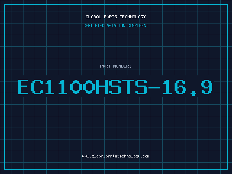 Aviation Part EC1100HSTS-16.9