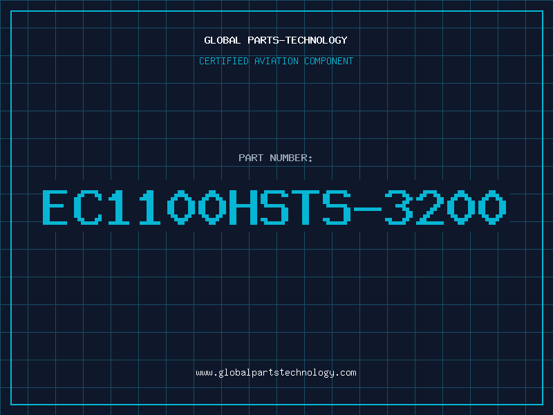 Aviation Part EC1100HSTS-3200