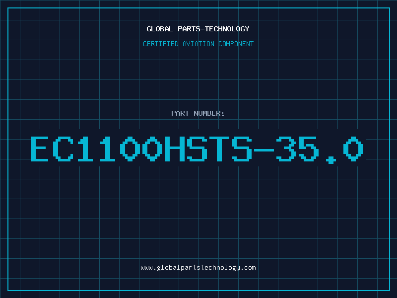 Aviation Part EC1100HSTS-35.0