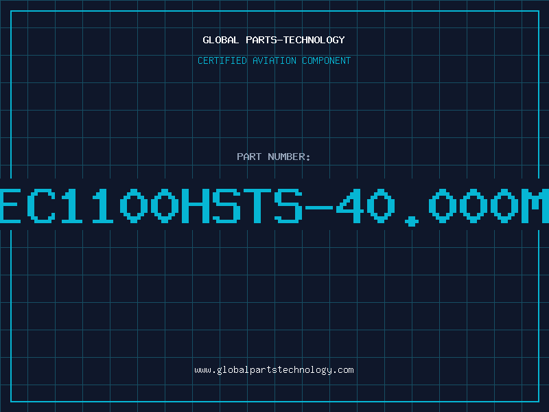 Aviation Part EC1100HSTS-40.000M