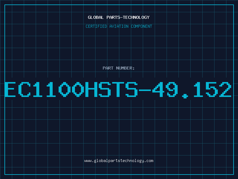 Aviation Part EC1100HSTS-49.152