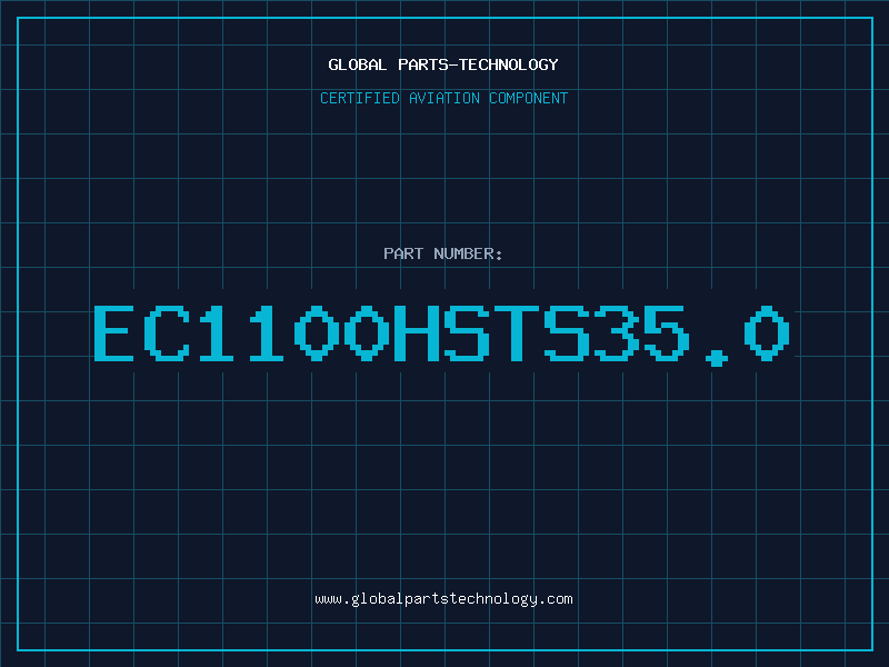 Aviation Part EC1100HSTS35.0