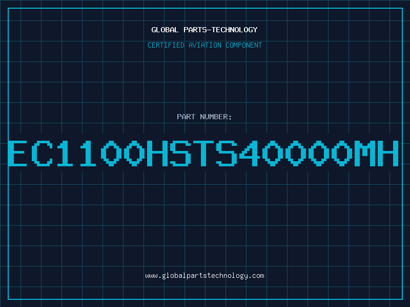 Aviation Part EC1100HSTS40000MH