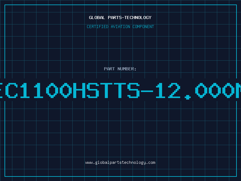 Aviation Part EC1100HSTTS-12.000M