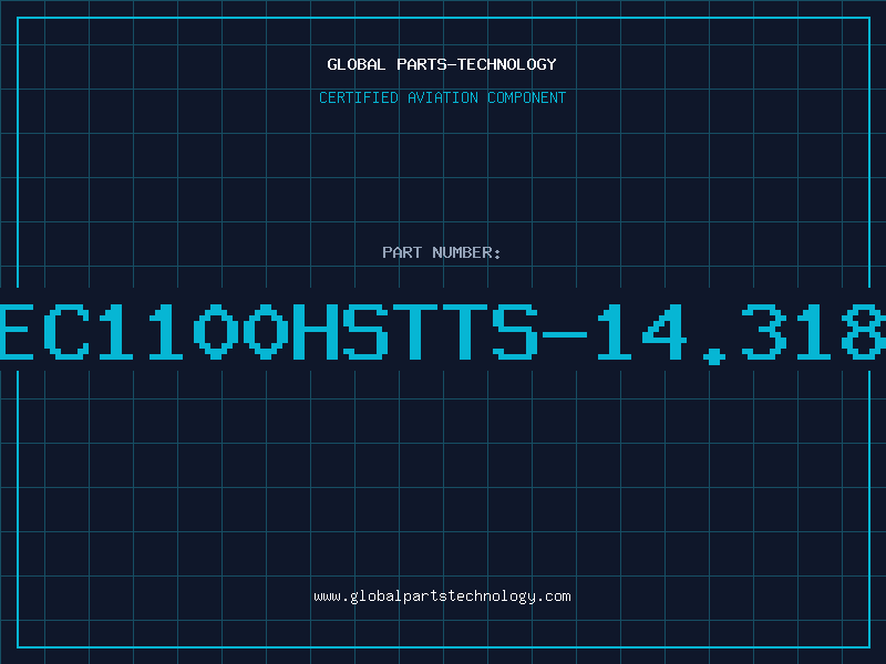 Aviation Part EC1100HSTTS-14.318