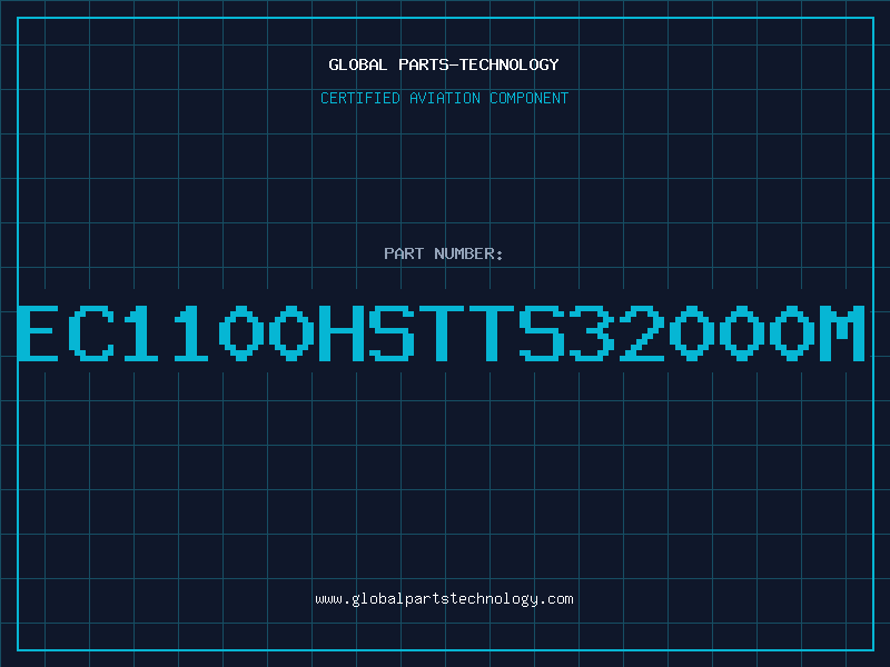 Aviation Part EC1100HSTTS32000M