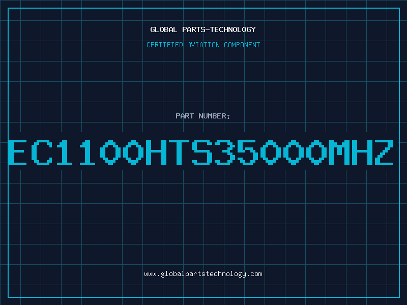 Aviation Part EC1100HTS35000MHZ