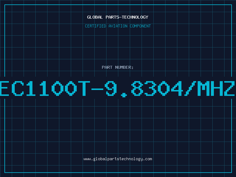 Aviation Part EC1100T-9.8304/MHZ