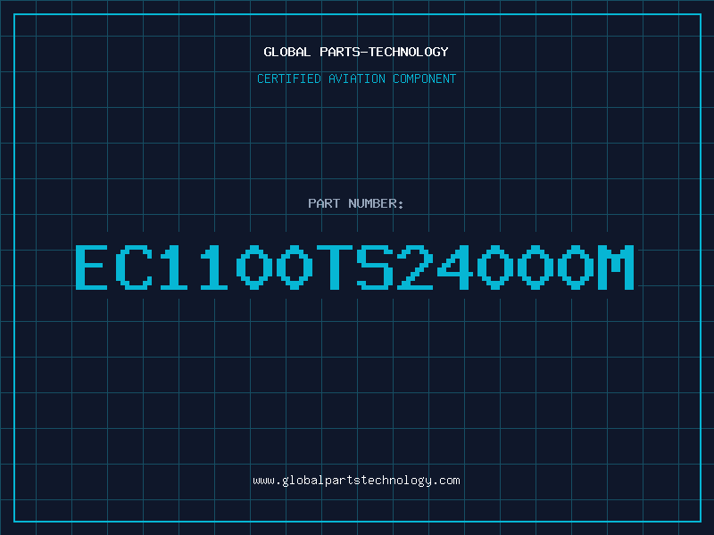 Aviation Part EC1100TS24000M