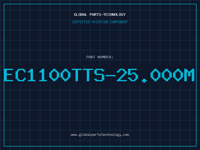 Aviation Part EC1100TTS-25.000M