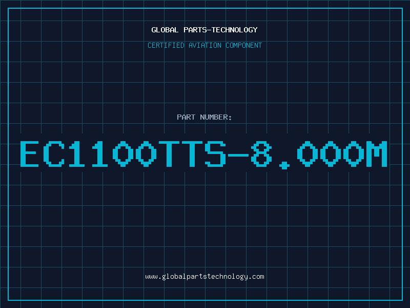 Aviation Part EC1100TTS-8.000M