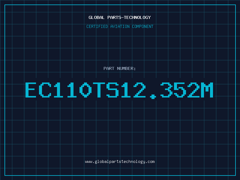 Aviation Part EC110TS12.352M