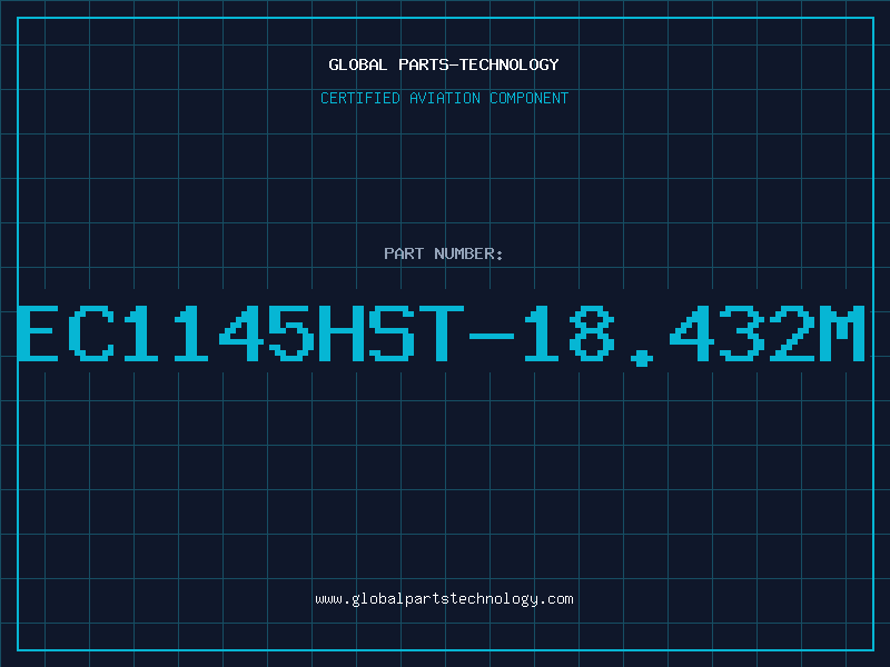 Aviation Part EC1145HST-18.432M