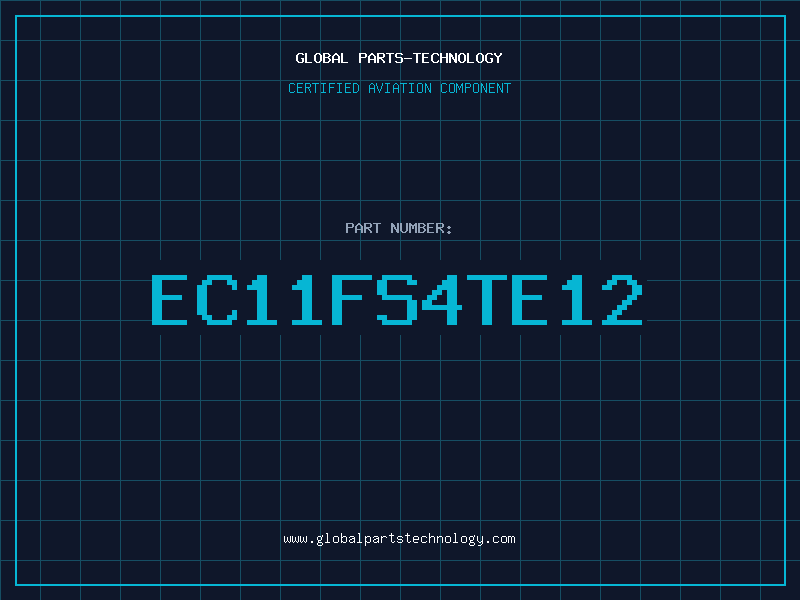 Aviation Part EC11FS4TE12
