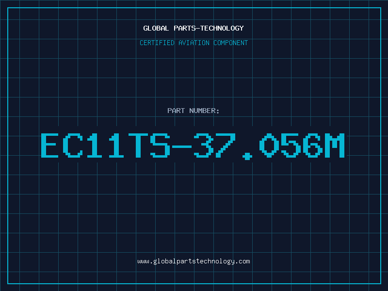 Aviation Part EC11TS-37.056M