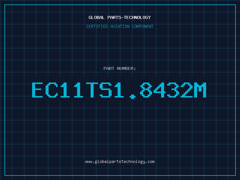 Aviation Part EC11TS1.8432M