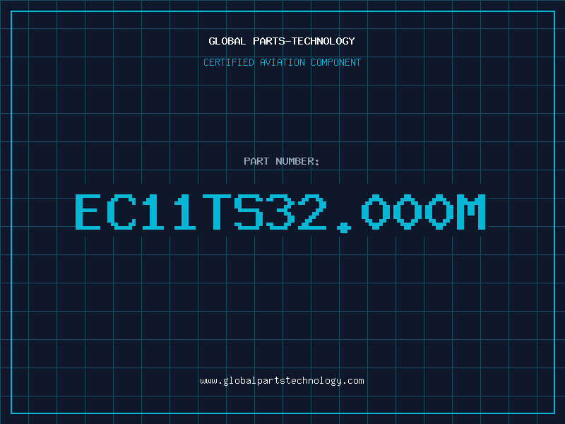 Aviation Part EC11TS32.000M