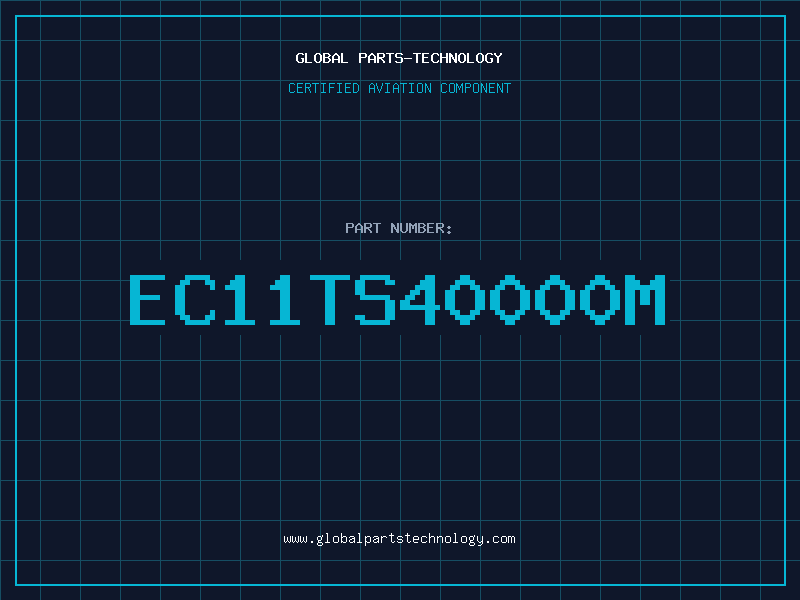Aviation Part EC11TS40000M