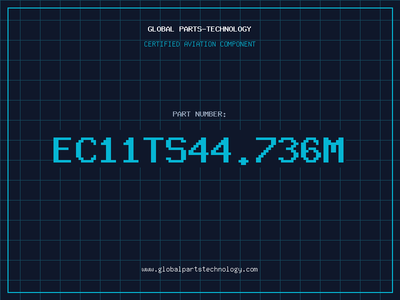 Aviation Part EC11TS44.736M