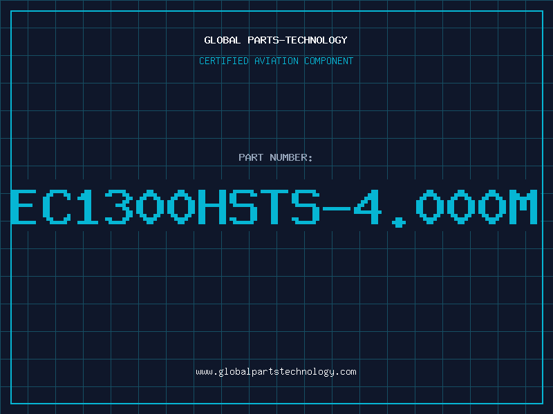 Aviation Part EC1300HSTS-4.000M