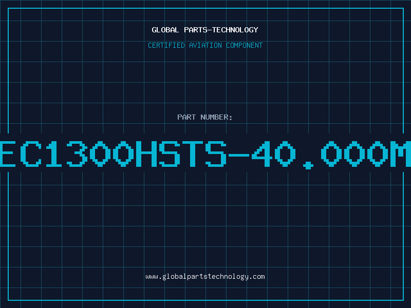 Aviation Part EC1300HSTS-40.000M