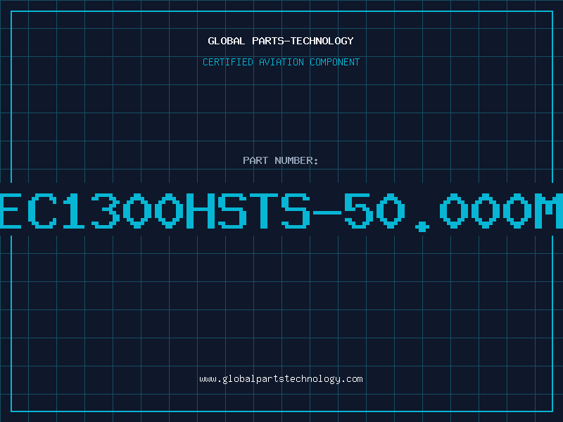 Aviation Part EC1300HSTS-50.000M