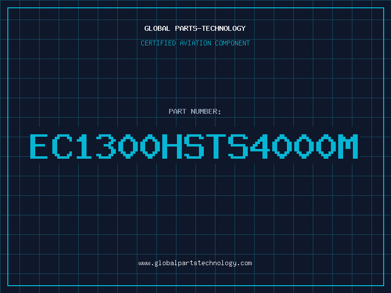 Aviation Part EC1300HSTS4000M